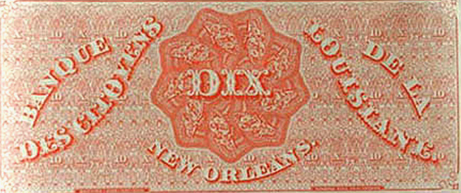 A Dix note issued by the Banque de la Louisiane.