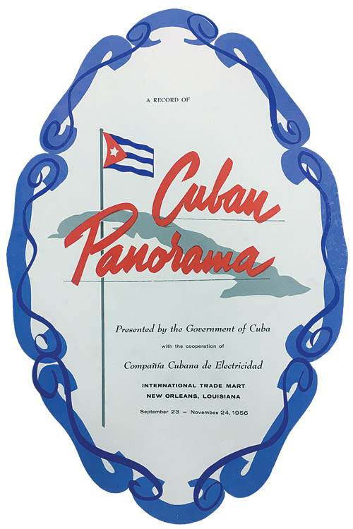 Cuban Panorama was a celebratory exhibit of art and culture presented to the city of New Orleans by the Cuban Government in 1956. ourtesy of International Trade Mart 
