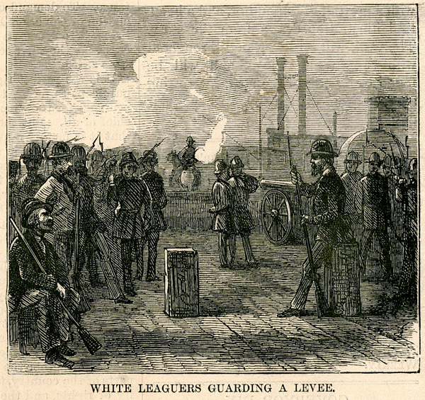 "White Leaguers Guarding a Levee"