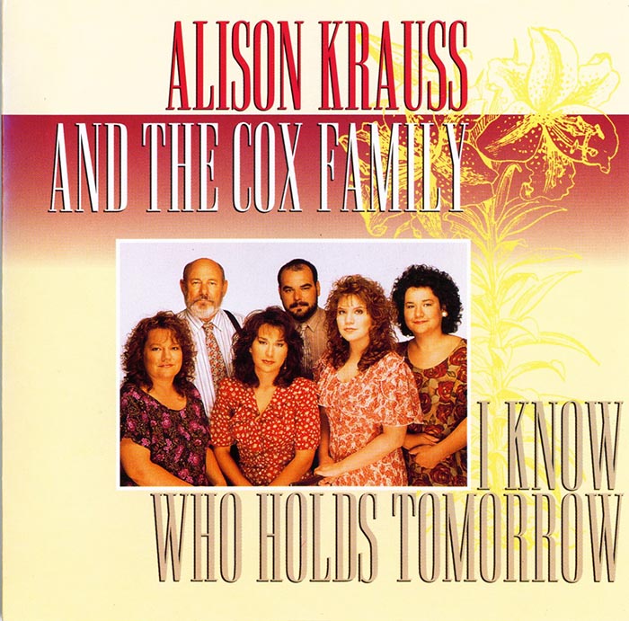 Alison Krauss and the Cox Family