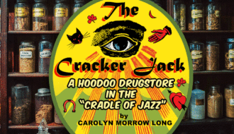 The Cracker Jack: A Hoodoo Drugstore in the 
