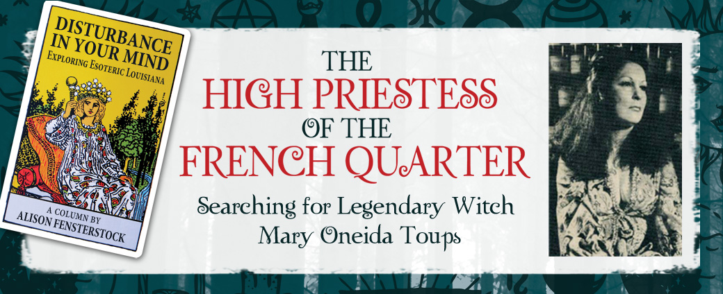 The High Priestess of the French Quarter